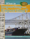 Cover: What Is Importing and Exporting? - Turtleback
