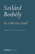 Cover: In a Bucolic Land - NYRB Poets