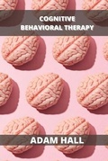 Cover: Cognitive Behavioral Therapy - ThePublishing