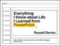 Cover: Everything I Know about Life I Learned from PowerPoint - Profile Books Ltd