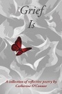 Cover: Grief Is - Austin Macauley Publishers