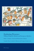 Cover: Enduring Presence: William Hogarth's British and European Afterlives - Peter Lang Verlag