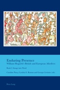 Cover: Enduring Presence: William Hogarth's British and European Afterlives - Peter Lang Verlag