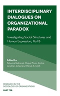 Cover: Interdisciplinary Dialogues on Organizational Paradox - Emerald Publishing Limited
