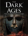 Cover: The 'Dark' Ages - Amber Books