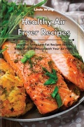 Cover: Healthy Air Fryer Recipes - Linda Wang