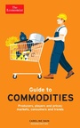 Cover: The Economist Guide to Commodities 2nd edition - Economist Books