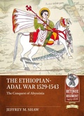 Cover: The Ethiopian-Adal War 1529-1543 - Helion & Company