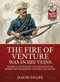 Cover: The Fire of Venture was in his Veins - Helion & Company