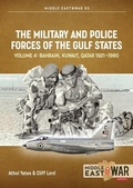 Cover: The Military and Police Forces of the Gulf States Volume 4 - Helion & Company