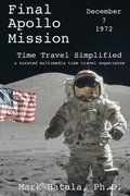 Cover: Final Apollo Mission - December 7, 1972 - Time Travel Simplified - Time Travel Press