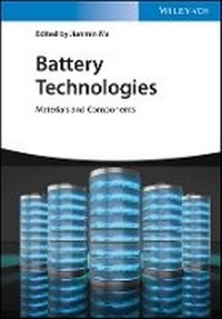 Enlarge image Cover: Battery Technologies - Materials and Components - Wiley-VCH