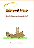 Cover: B&auml;r und Hase - neobooks