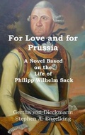 Cover: For Love and for Prussia - Texianer Verlag