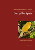 Cover: Der gelbe Spatz - Musikverlag Elba