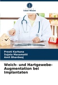 Cover: Weich- und Hartgewebe-Augmentation bei Implantaten - Verlag Unser Wissen