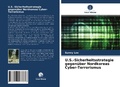 Cover: U.S.-Sicherheitsstrategie gegen&uuml;ber Nordkoreas Cyber-Terrorismus - Verlag Unser Wissen