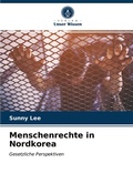 Cover: Menschenrechte in Nordkorea - Verlag Unser Wissen