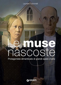 Abbildung von: Le muse nascoste - Giunti Gruppo Editoriale