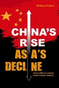 Cover: China's Rise, Asia's Decline - Marshall Cavendish International (Asia) Pte Ltd