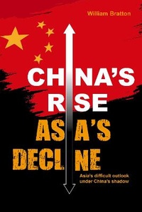Enlarge image Cover: China's Rise, Asia's Decline - Marshall Cavendish International (Asia) Pte Ltd