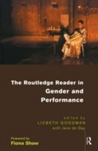 Enlarge image Cover: The Routledge Reader in Gender and Performance - Routledge