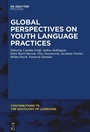 Cover: Global Perspectives on Youth Language Practices - De Gruyter Mouton