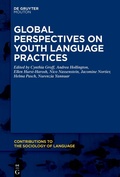 Cover: Global Perspectives on Youth Language Practices - De Gruyter Mouton