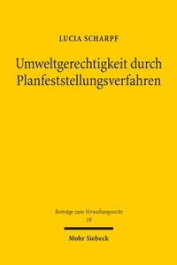 Abbildung von: Umweltgerechtigkeit durch Planfeststellungsverfahren - Mohr Siebeck