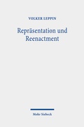 Abbildung von: Repraesentation und Reenactment - Mohr Siebeck