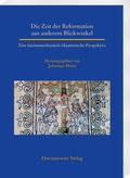 Cover: Die Zeit der Reformation aus anderem Blickwinkel - Harrassowitz Verlag