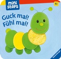 Cover: ministeps: Guck mal! F&uuml;hl mal! Babybuch ab 6 Monate, Leporello zum Aufstellen, F&uuml;hlbuch - Ravensburger