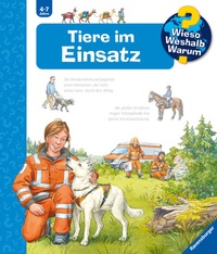 Abbildung von: Wieso? Weshalb? Warum? Band 16 - Tiere im Einsatz - Ravensburger