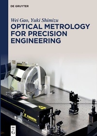 Enlarge image Cover: Optical Metrology for Precision Engineering - De Gruyter
