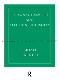 Enlarge image Cover: Personal Identity and Self-Consciousness - Routledge