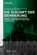 Bild: Die Zukunft der Erinnerung - De Gruyter Oldenbourg