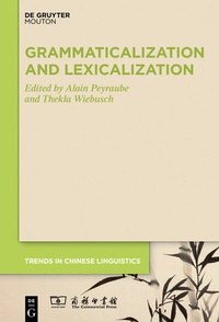 Abbildung von: Grammaticalization and Lexicalization in Chinese - De Gruyter Mouton