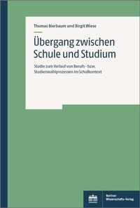 Abbildung von: Übergang zwischen Schule und Studium - Berliner Wissenschafts-Verlag