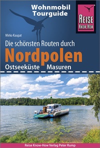Abbildung von: Reise Know-How Wohnmobil-Tourguide Nordpolen (Ostseeküste und Masuren) - Reise Know-How Verlag Peter Rump GmbH
