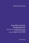 Cover: Liquidierung der Vergangenheit. - Geest-Verlag