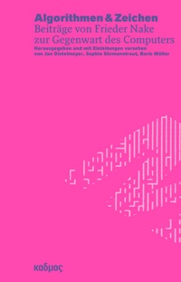 Enlarge image Cover: Algorithmen & Zeichen - Kulturverlag Kadmos Berlin