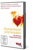 Cover: Dynamisch und kreativ - So wirkt der Heilige Geist heute - WeG Verlag