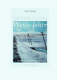 Abbildung von: Weiße Jahre - J. S. Klotz Verlagshaus