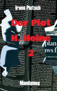 Enlarge image Cover: Der Plot H. Heine 2 - Mandamos Verlag