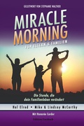 Cover: Miracle Morning f&uuml;r Eltern & Familien - Edition Forsbach