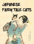 Cover: Japanese Fairy Tale Cats - Machandel-Verlag