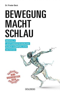 Abbildung von: Bewegung macht schlau - Goldegg Verlag GmbH