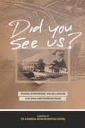 Cover: Did You See Us? - University of Manitoba Press