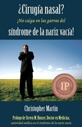 Cover: &iquest;Cirug&iacute;a nasal? &iexcl;No caiga en las garras del s&iacute;ndrome de la nariz vac&iacute;a! - Martin Books