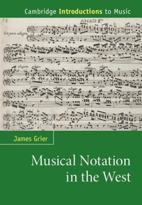 Abbildung von: Musical Notation in the West - Cambridge University Press